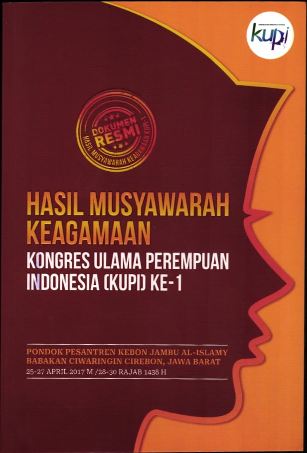 Hasil Musyawarah Keagamaan: Kongres Ulama Perempuan Indonesia (KUPI) Ke-1