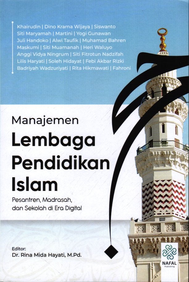 MANAJEMEN LEMBAGA PENDIDIKAN ISLAM Pesantren, Madrasah, dan Sekolah di Era Digital