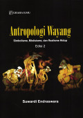 Antropologi Wayang Edisi 2; Simbolisme, Mistisisme, dan Realisme Hidup