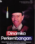 Dinamika Perkembangan Hukum Bisnis, Hukum Perbankan, Hukum Perseroan, dan Hukum Investasi di Indonesia