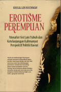 Erotisme Perempuan, Menafsir Sisi Lain Tubuh dan Ketelanjangan Kalimanyat Persepektif Politik Hasrat