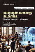 Holographic Technology in Learning; Belajar dengan Hologram