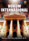 HUKUM INTERNASIONAL; TEORI DAN PRAKTEK