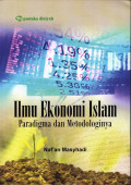Ilmu Ekonomi Islam; Paradigma dan Metodologinya