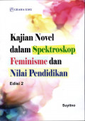 Kajian Novel dalam Spektroskop Feminisme dan Nilai Pendidikan Edisi 2