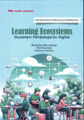 Learning Ecosystems; Ekosistem Pembelajaran Digital