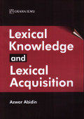 Lexical Knowledge and Lexical Acquistion