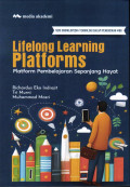 Lifelong Learning Platforms; Platform Pembelajaran Sepanjang Hayat