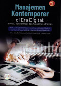 Manajemen Kontemporer di Era Digital: Inovasi, Transformasi, dan Kapabilitas Strategis