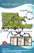 Metode Penelitian Tindakan Komprehensif (Untuk Perbaikan Kinerja dan Pengembangan Ilmu Tindakan)
