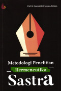 METODOLOGI PENELITIAN HERMENEUTIKA SASTRA