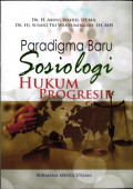 Paradigma Baru Sosiologi Hukum Progresif