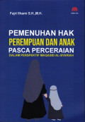 Pemenuhan Hak Perempuan dan Anak Pasca Perceraiandalam Perspektif Maqasid al-Syariah