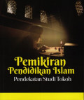 Pemikiran Pendidikan Islam : Pendekatan Studi Tokoh