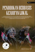 Pendidikan Berbasis Kearifan Lokal