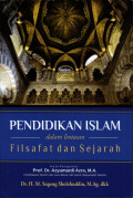 Pendidikan Islam dalam lintasan Filsafat dan Sejarah
