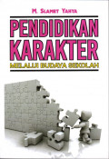 Pendidikan Karakter Melalui Budaya Sekolah