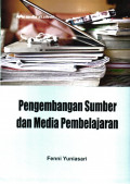 Pengembangan Sumber dan Media Pembelajaran