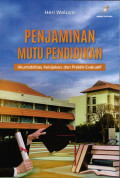 Penjaminan Mutu Pendidikan Akuntabilitas, Kebijakan, dan Praktik Evaluatif
