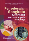 Penyelesaian Sengketa Alternatif Berbasis Agama dan Budaya