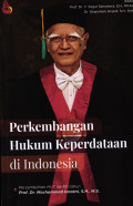 Perkembangan Hukum Keperdataan di Indonesia