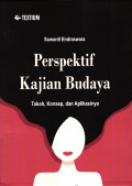 Perspektif Kajian Budaya; Tokoh Konsep dan Aplikasinya
