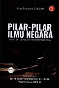 Pilar-pilar Ilmu Negara (Arsitektur Politik Hukum Indonesia)