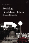Sosiologi Pendidikan Islam: Sebuah Pengantar