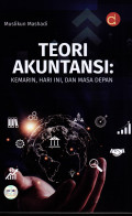 Teori Akuntansi: Kemarin, Hari Ini, dan Masa Depan