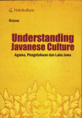 Understanding Javanese Culture; Agama, Pengetahuan dan Laku Jawa